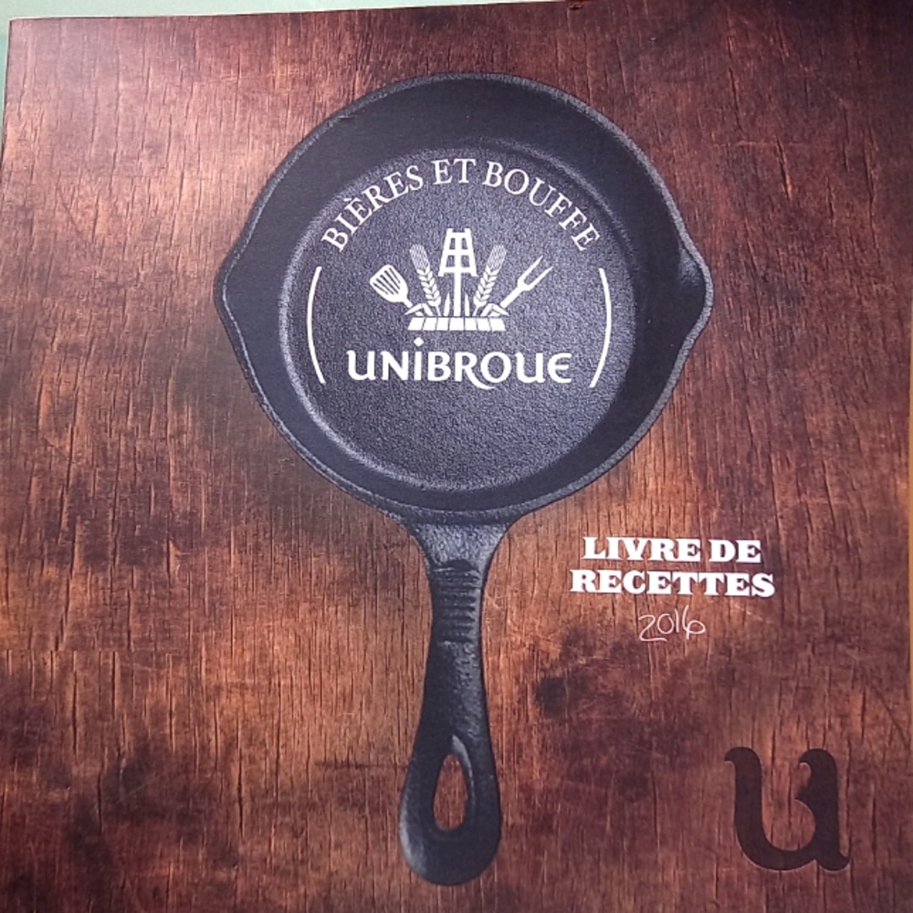 Bières Et Bouffe Unibroue Recipe Book